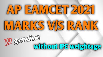AP EAMCET 2021 || MARKS V/S RANK || WITHOUT IPE WEIGHTAGE