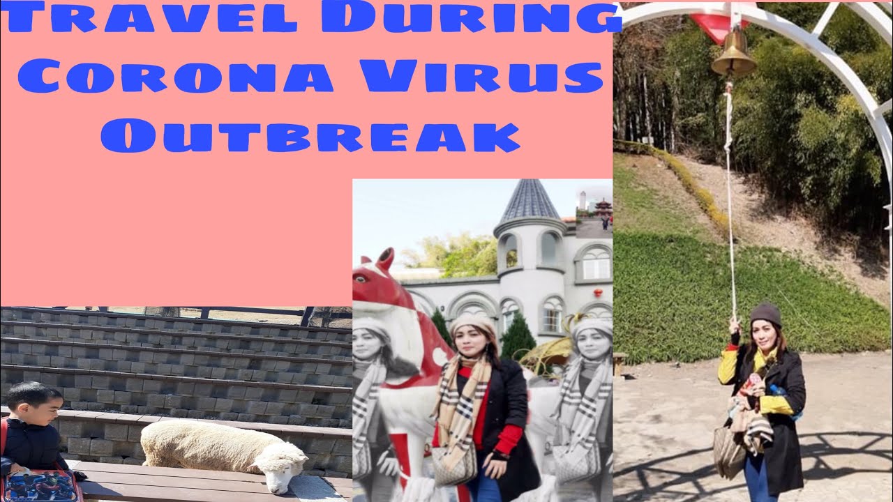 Our Travel during Covid 19 Outbreak - YouTube