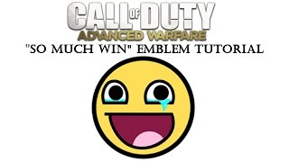 COD Advanced Warfare - Emblem Tutorial: So Much Win Smiley