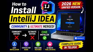 SW-09| How to Install IntelliJ IDEA on Windows 11 (2026) | Community & Ultimate Merged! | Telugu
