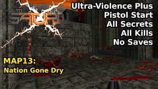 Doom II: BTSX E2 - MAP13: Nation Gone Dry (Ultra-Violence Plus 100%)