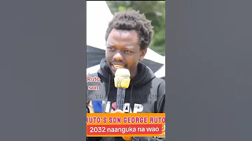 Ruto Son Say Is Farther Told He To Start About 2023 After Dr Ruto To Pilot George Ruto 