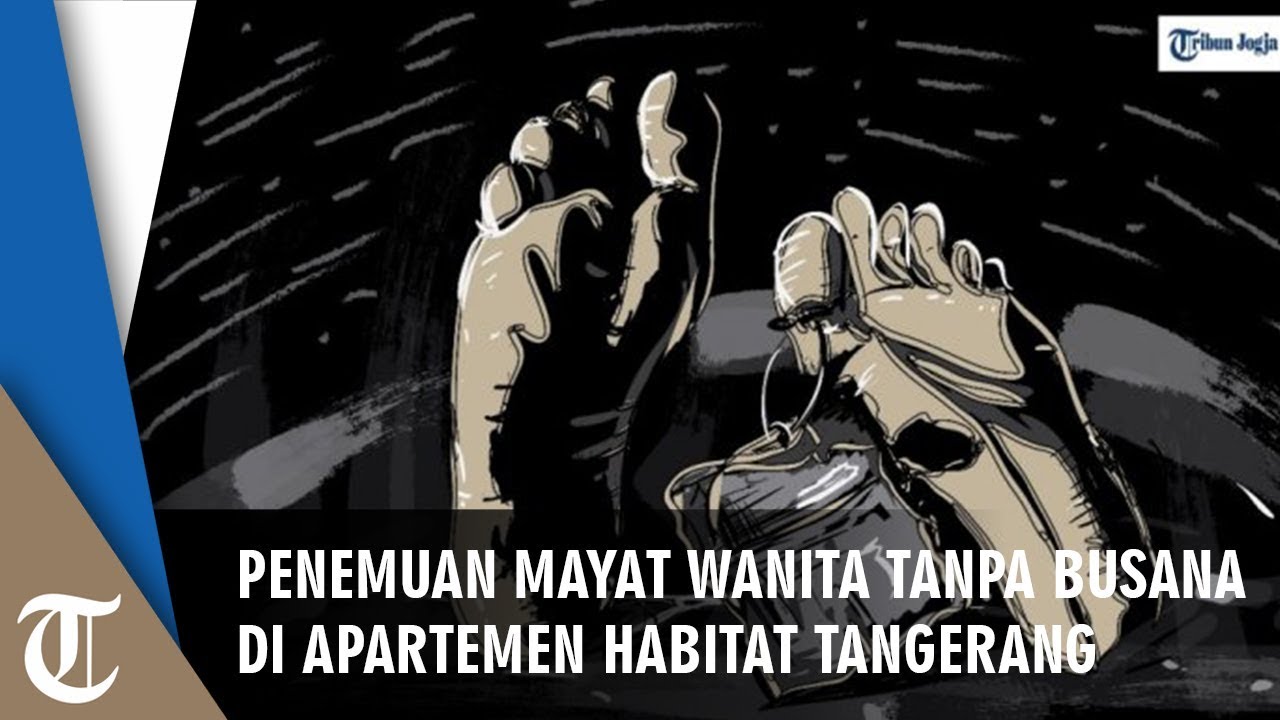 Penemuan Mayat Wanita Tanpa Busana, Tangan dan Kaki Terikat di Apartemen Habitat Tangerang camera iphone 8 plus apk