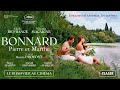 Bonnard pierre et marthe de martin provost  teaser officiel