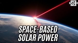 All you need to know about space based solar power