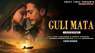 Guli Mata -  Video | Saad Lamjarred | Shreya Ghoshal | Jennifer Winget | Anshul Garg | viral