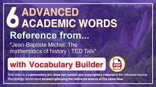 6 Advanced Academic Words Ref from "Jean-Baptiste Michel: The mathematics of history | TED Talk"