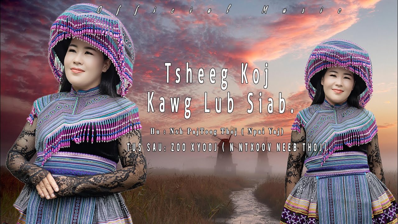 Ntseeg Kom Kawg Lub Siab (official Music Video 2025) By NXH Pajtoog Thoj (Npai Yaj)