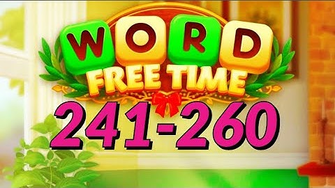 Word Free Time Crossword Puzzle level 241 260 easy answers gameplay