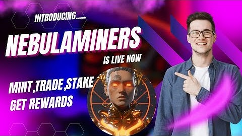 Mining Live | Nebulaminers - Earn 1.8-3.2% Daily Passive Income by Mining NFTs