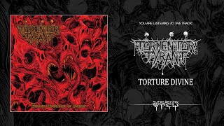 TORMENTOR TYRANT 'Torture Divine' (Track Premiere from 'Excessive Escalation Of Cruelty')