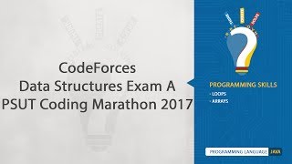 PSUT Coding Marathon 2017 - Data Structures Exam A