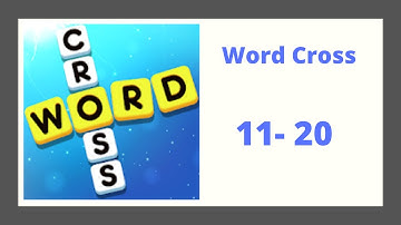 Word Cross Level 11 - 20 Answers