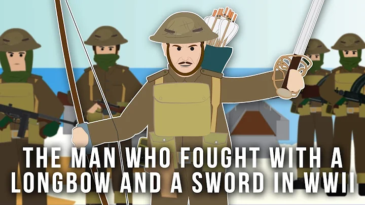 The Man who Fought with a Longbow and a Sword in W...