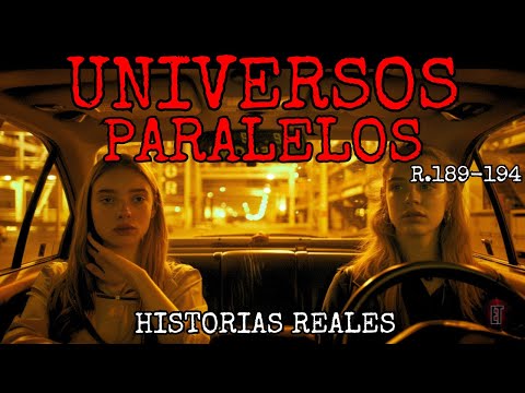 UNIVERSOS PARALELOS - 36 Historias REALES que no te puedes perder!