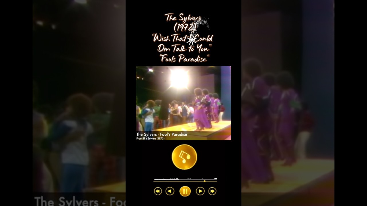 The Sylvers (1972)“Wish That I Could Talk to You”“Fools Paradise”