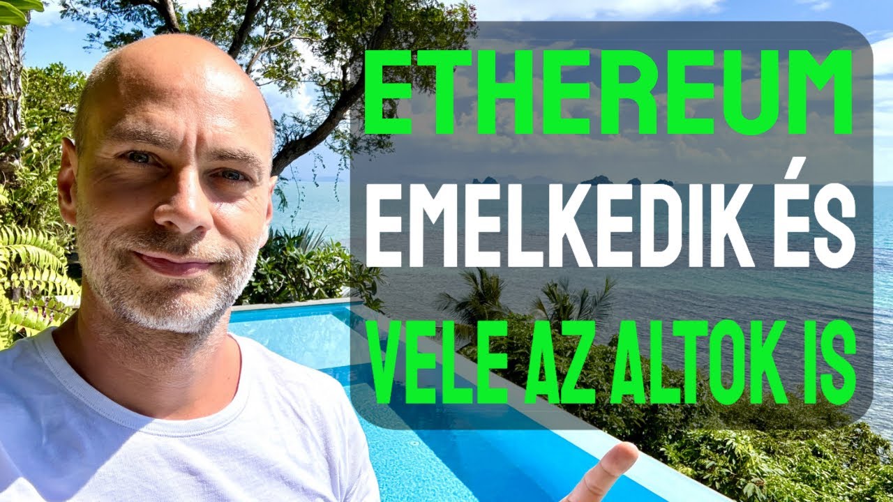 ETHEREUM EMELKEDIK ÉS VELE AZ ALTOK IS [Rendhagyó bejelentkezés]
