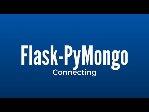 Connecting to a MongoDB in Flask Using Flask-PyMongo