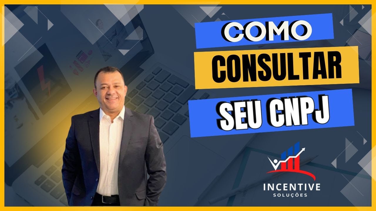 Como consultar seu CNPJ ( Incentive Soluções) - YouTube