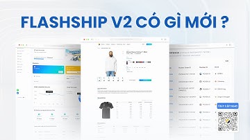 FLASHSHIP V2  - Có gì mới?
