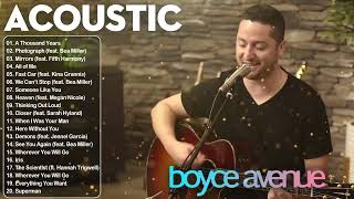 Boyce Avenue Greatest Hits Full Album 2023 - Best Songs Of Boyce Avenue 2023 3