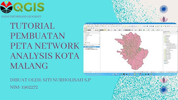 [TUTORIAL QGIS] Peta Network Analysis Kota Malang