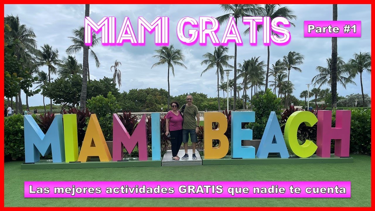 ¿MIAMI y GRATIS ? 😄 ¡Sí Se Puede! Te Mostramos todo lo que podes hacer gratis en Miami 🦩 - Parte #1