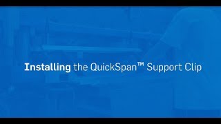 CertainTeed® QuickSpan™ Support Clip Installation Instructions