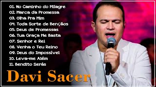 Davi Sacer  – As melhores músicas que marcam os tempos – Hinos antigos #gospel