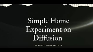 Simple Home Experiment on Diffusion