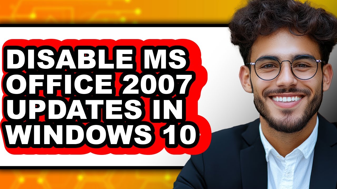 How to Disable Ms Office 2007 Updates in Windows 10 (full Guide)