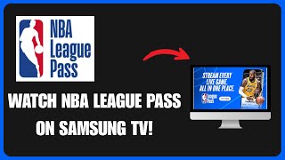 How to Watch NBA League Pass on Samsung TV | Full Guide (2025) screenshot 4