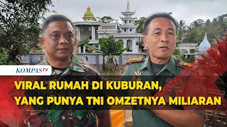 Viral Rumah di Area Pemakaman Daerah Kuningan, Milik Anggota TNI yang Punya Omzet Miliaran