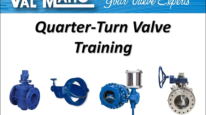 Val-Matic Quarter Turn Valve Training