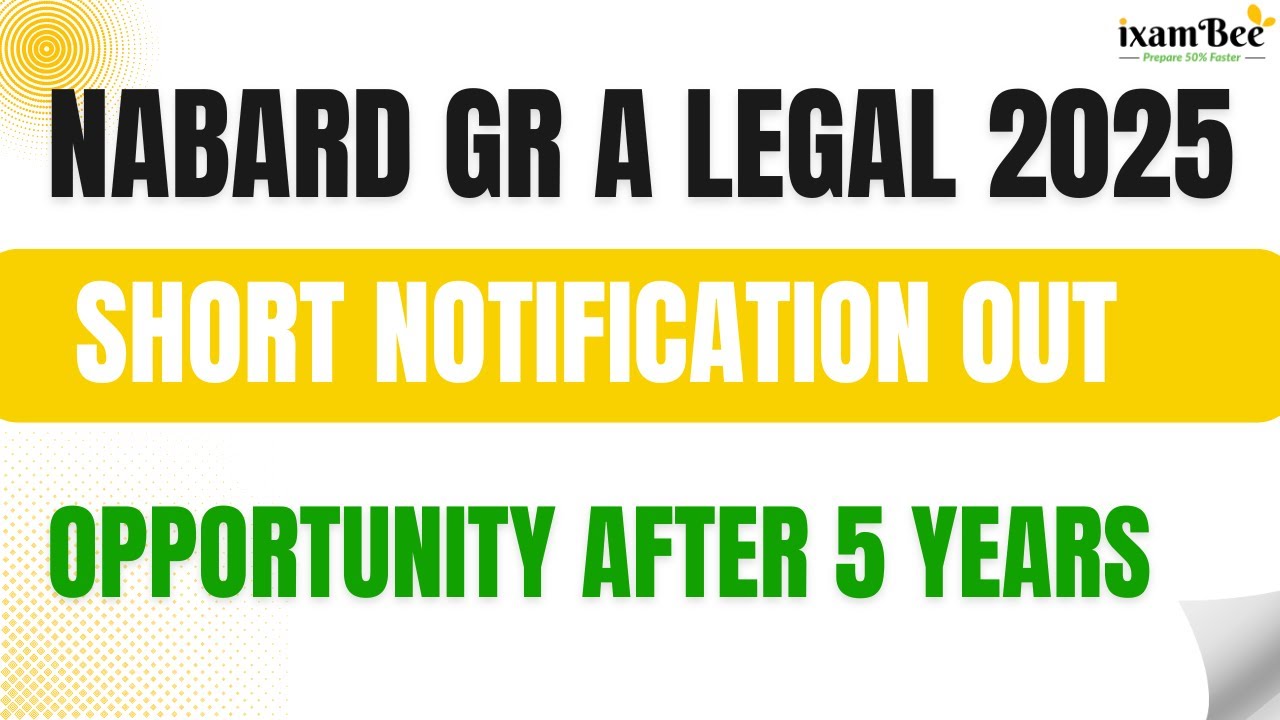Nabard Gr A Legal 2025 –Short Notification Out, after 5 years