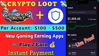 💸New Crypto Loot | Summoners Arena Apps Ki Loot | Play To Earn Earning:$100-$500 | #gaming Earn Apps screenshot 1
