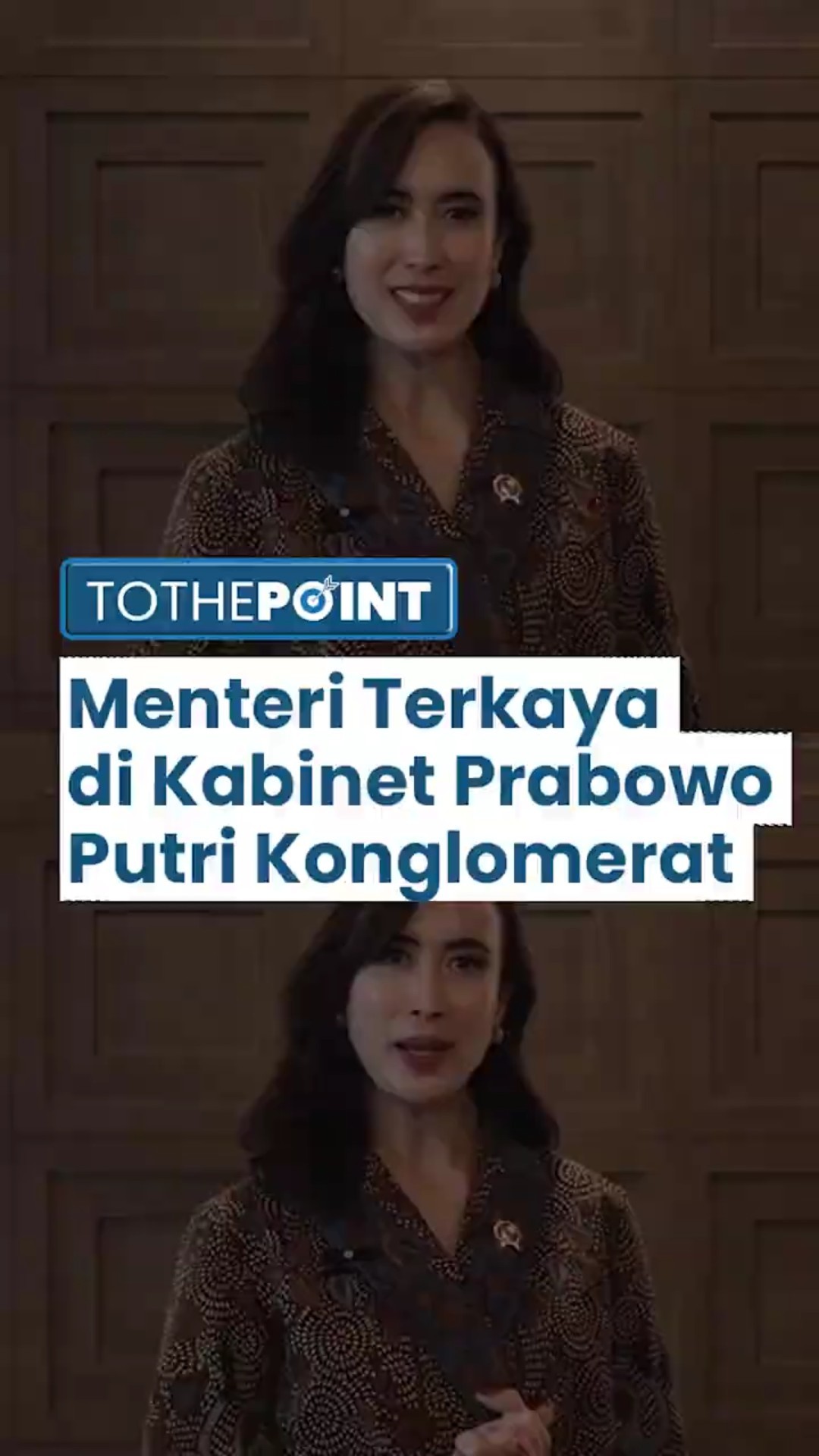 Punya Harta Rp5,43 Triliun, Sosok Widiyanti Putri Wardhana Jadi Menteri Terkaya di Kabinet Prabowo