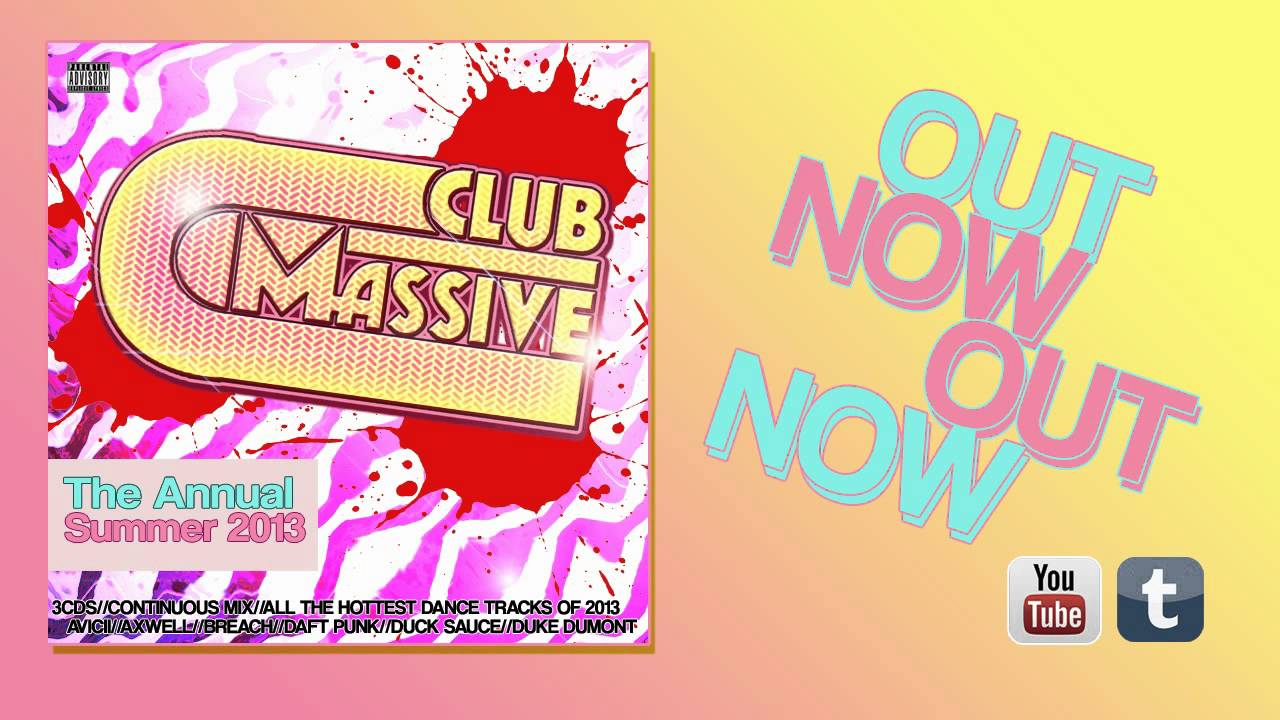 Watch The Annual: Summer 2013 - Club Massive // OUT NOW on YouTube Watch The Annual: Summer 2013 - Club Massive // OUT NOW on YouTube