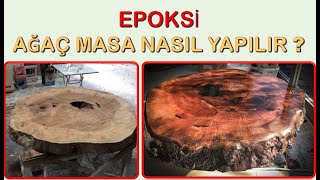 EPOKSİ AĞAÇ MASA NASIL YAPILIR ?