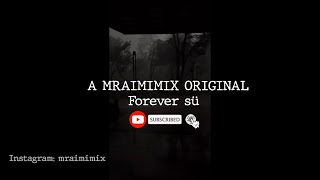 Forever S By Mraimimix