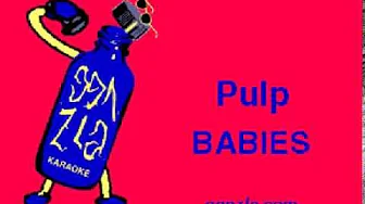 ggnzla KARAOKE 233, Pulp - BABIES ggnzla KARAOKE 233, Pulp - BABIES