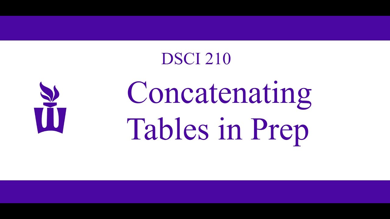 DSCI 210: Concatenating Tables (Union) in Tableau Prep - YouTube