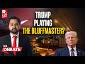 The Debate LIVE : Is Trump’s Pause On Iran War Just A Strategic Deception?
