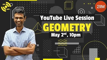Geometry Live Session with Rajesh B | CAT Quants | CAT 2020 | 2IIM CAT Prep