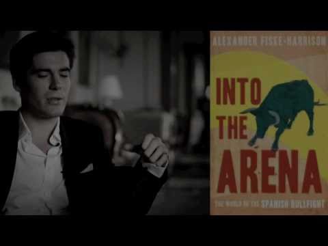 Into The Arena - The World of the Spanish Bullfigh...