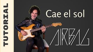 Video thumbnail of "Como tocar Cae el sol de Airbag en Guitarra Acústica"