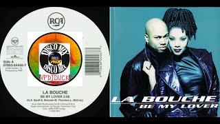 La Bouche - Be My Lover (New Disco Mix Extended Club Version 90's) VP Dj Duck