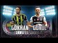 Transfer Savaşları - Gökhan Gönül (Fenerbahçe-Beşiktaş)