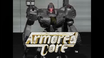 Armored Core | [PS1 Playthrough] [All missions]