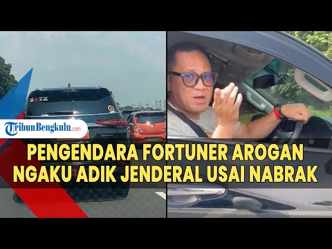 Viral Ngaku Adik Jenderal Pengendara Fortuner Pelat TNI Marah-marah Usai Nabrak
